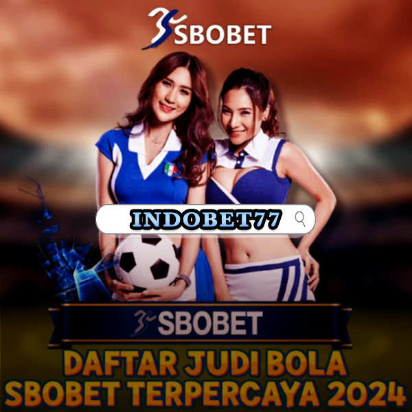 Agen Betting Sbobet88 Deposit 50 dan Keuntungan Luar Biasa 222369094 Agen Betting Sbobet88 Deposit 50 dan Keuntungan Luar Biasa 222369094