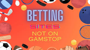 Top Bookmakers Not on GamStop for Uninterrupted Betting Top Bookmakers Not on GamStop for Uninterrupted Betting